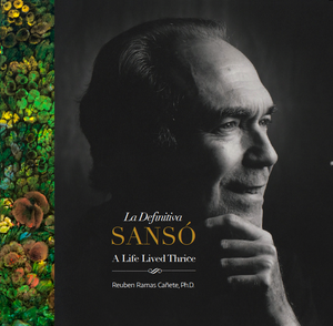 La Definitiva Sansó: A Life Lived Thrice